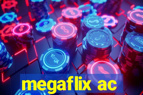 megaflix ac